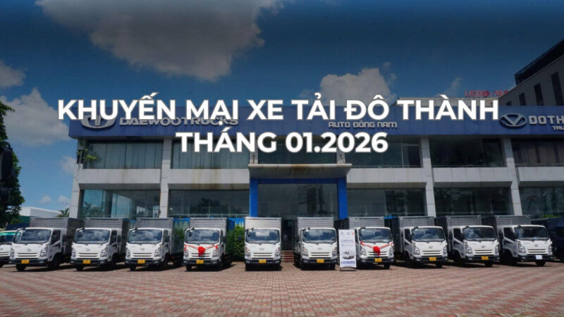 Khuyến mãi xe tải Đô Thành tháng 01/2026 – Giảm đến 20 triệu